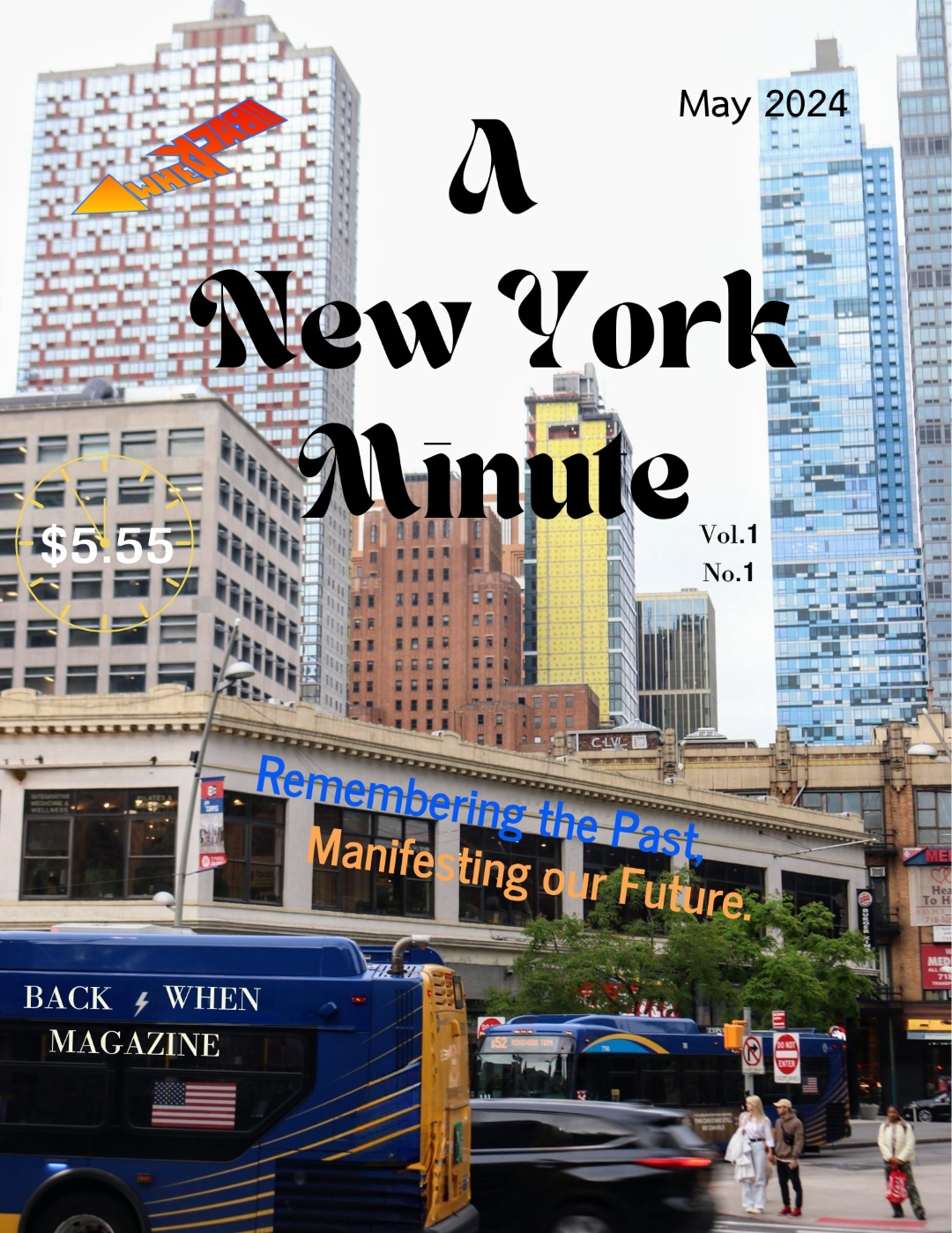 A New York Minute Vol.1 No.1